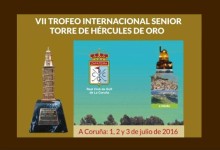 Abiertas las inscripciones en el prestigioso Trofeo Internacional Senior Torre de Hércules de Oro