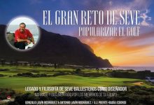 «El gran reto de Seve, popularizar el Golf», un libro imprescindible para cualquier aficionado al Golf