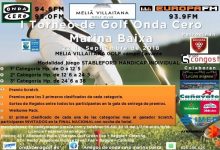Meliá Villaitana acoge, el próximo sábado 22 de sept., el I Torneo de Golf Onda Cero Marina Baixa