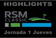 The RSM Classic (PGA Tour) 1ª Jornada. Lo más destacado del día (Highlights)