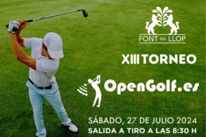 Torneo OpenGolf, Uva de Mesa Embolsada Vinalopó, Font del Llop,
