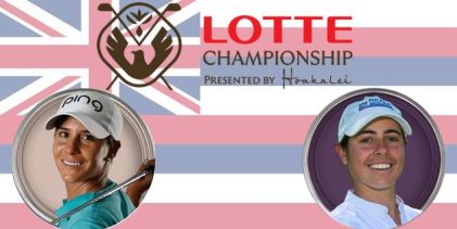 La LPGA pone en juego el LOTTE Championship desde Hawaii con Azahara Muñoz y Ana Peláez