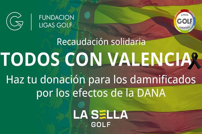 Ligas Golf, La Sella Golf, DANA, Todos con Valencia,