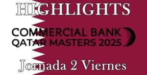 DP World Tour, Vídeos de Golf, Highlights Golf, Qatar Masters,