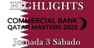 DP World Tour, Vídeos de Golf, Highlights Golf, Qatar Masters,