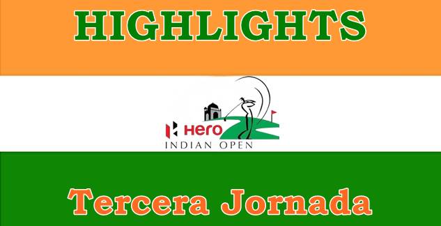 Indian Open, DP World Tour, Vídeos de Golf, Highlights, Highlights Golf,