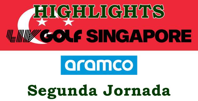 LIV Golf, LIV Golf Singapore, Vídeos de Golf, Sergio García, Jon Rahm, Highlights, Highlights Golf,