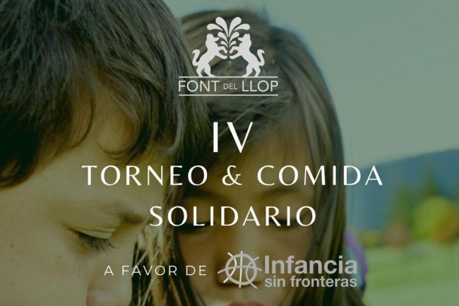 Font del Llop, Infancia sin Fronteras, Golf Solidario,