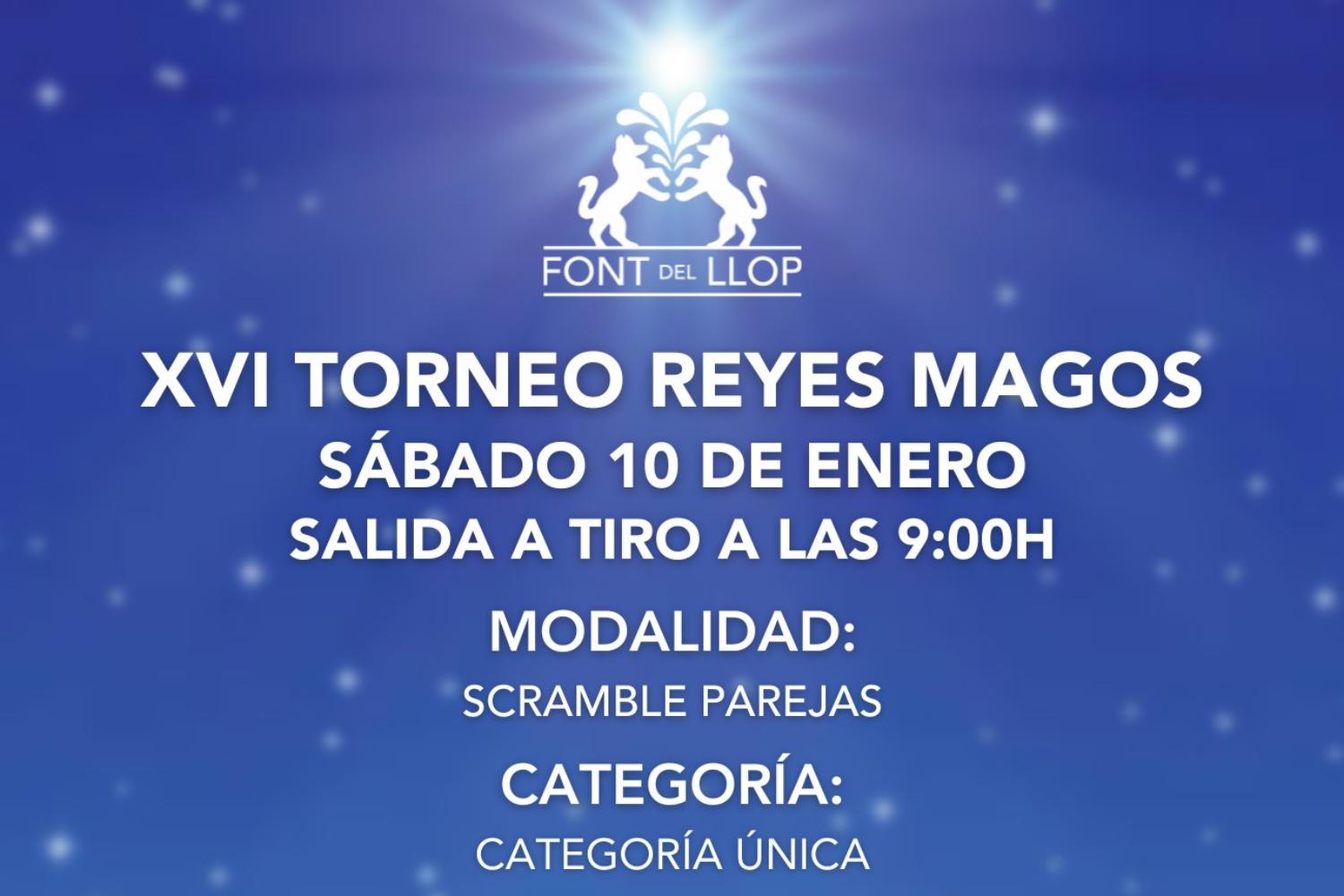 Font del Llop, Torneo Reyes Magos,