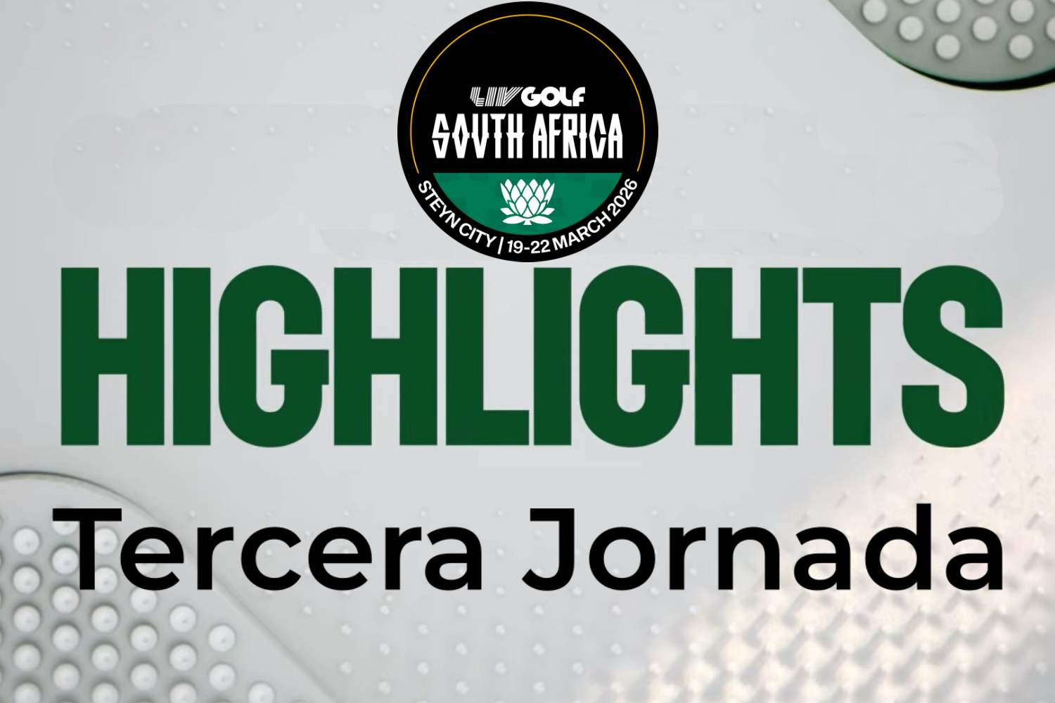 David Puig, Highlights, Highlights Golf, Jon Rahm, LIV Golf, LIV Golf South Africa, Sergio García,