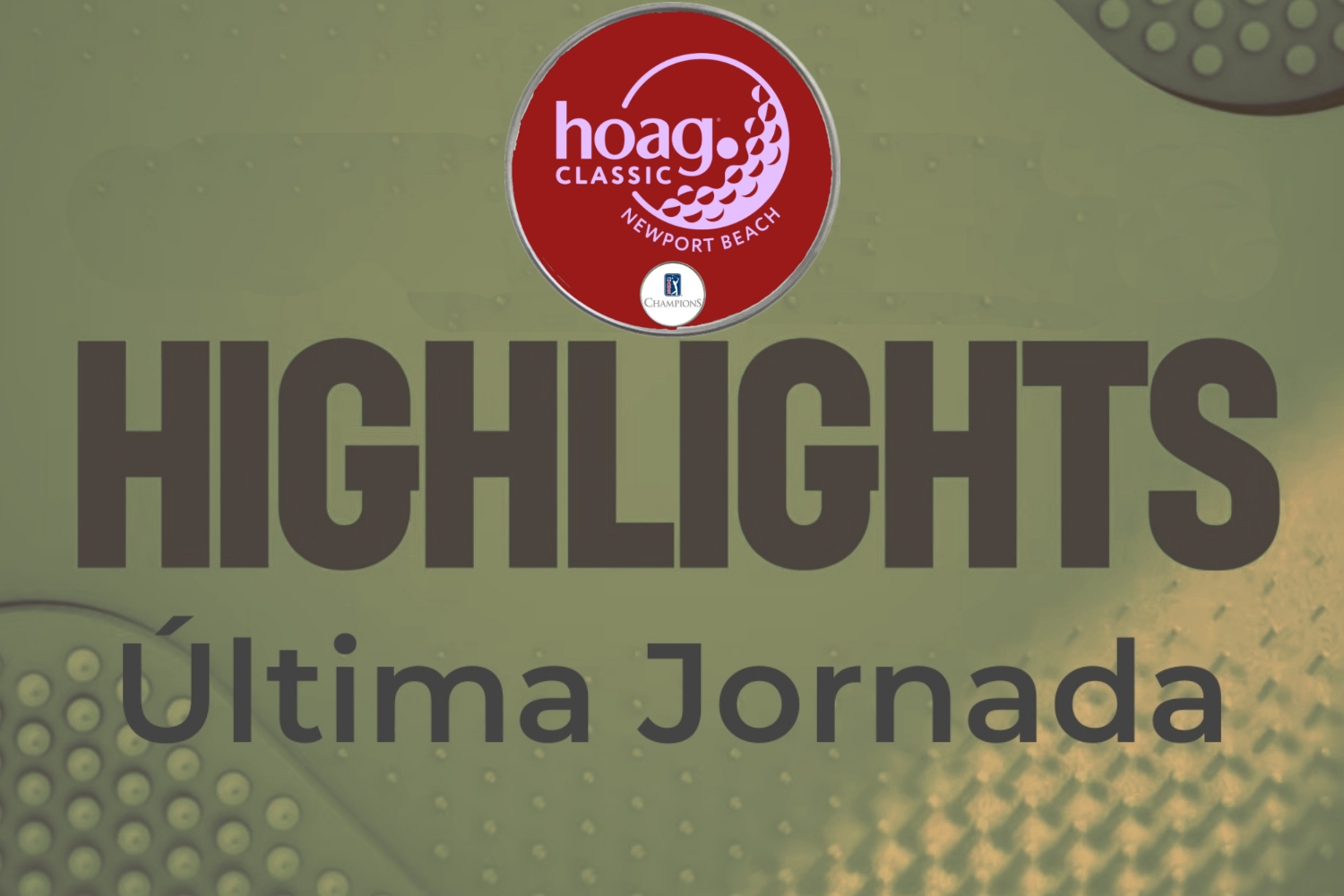 Champions Tour, Highlights, Highlights Golf, Hoag Classic, Vídeos de Golf