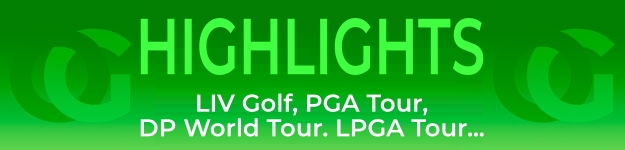 HighLights, Videos de Golf, LPGA Tour, PGA Tour, LIV Golf, DP World Tour
