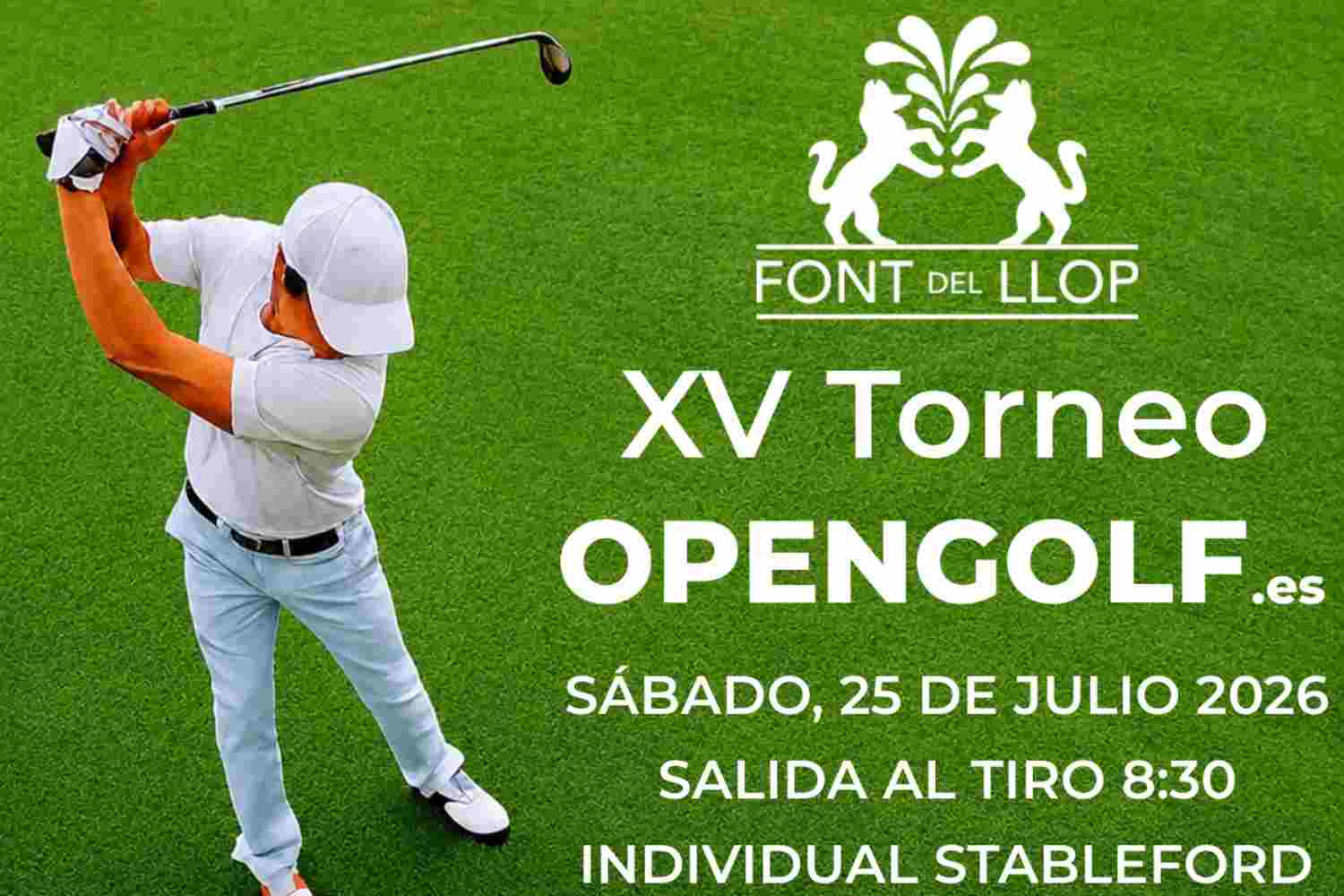 Torneo OpenGolf, OpenGolf, Font del Llop,