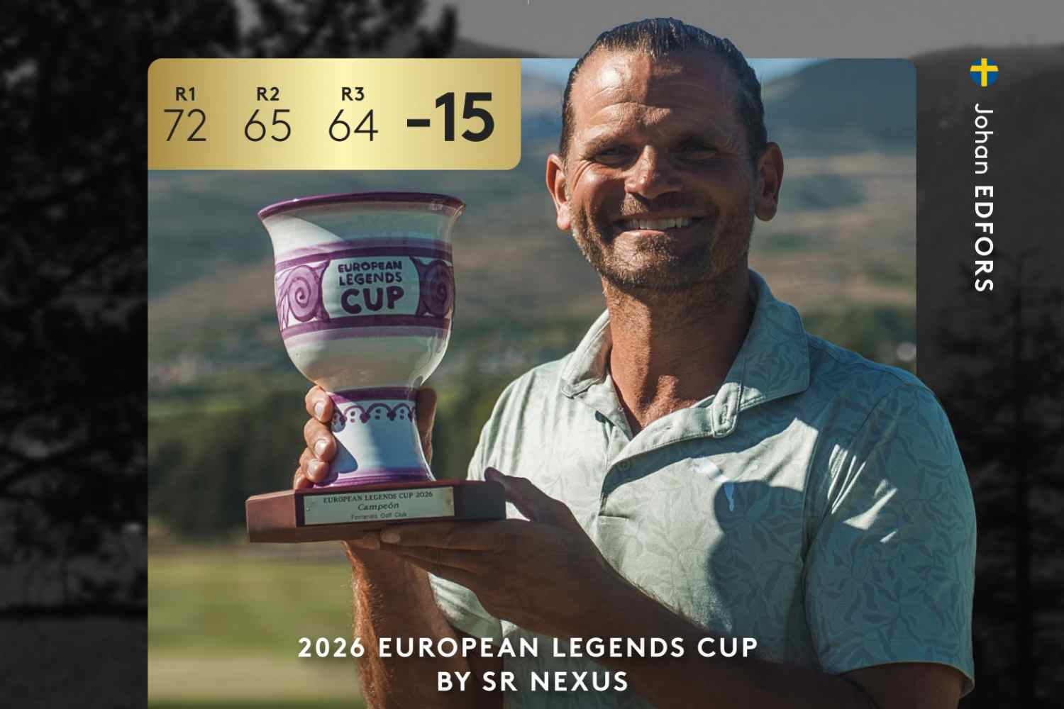 European Legends Cup, Johan Edfors, Legends Tour, Fontanals GC,